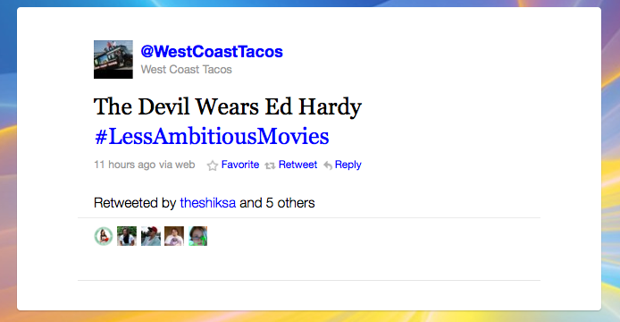 #LessAmbitiousMovies