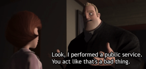 Look, I Performed a Public Service