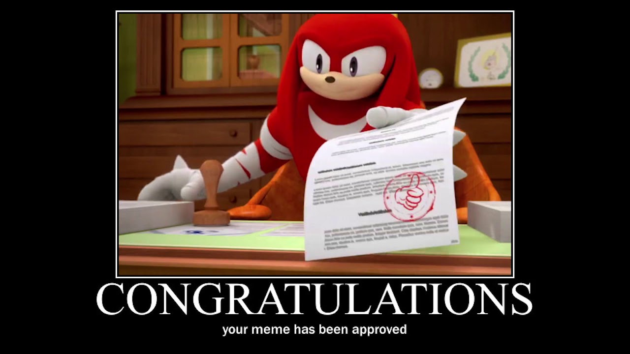 Meme Approved by Knuckles Meme Template