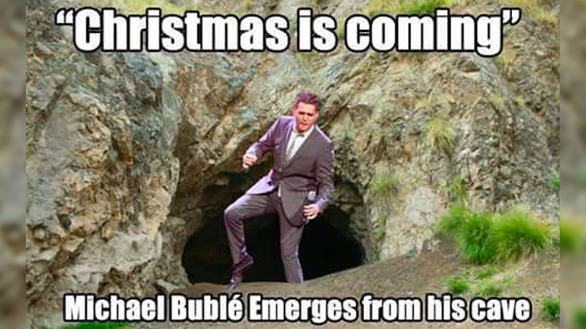 Michael Bublé Emerges from His Cave Meme Template