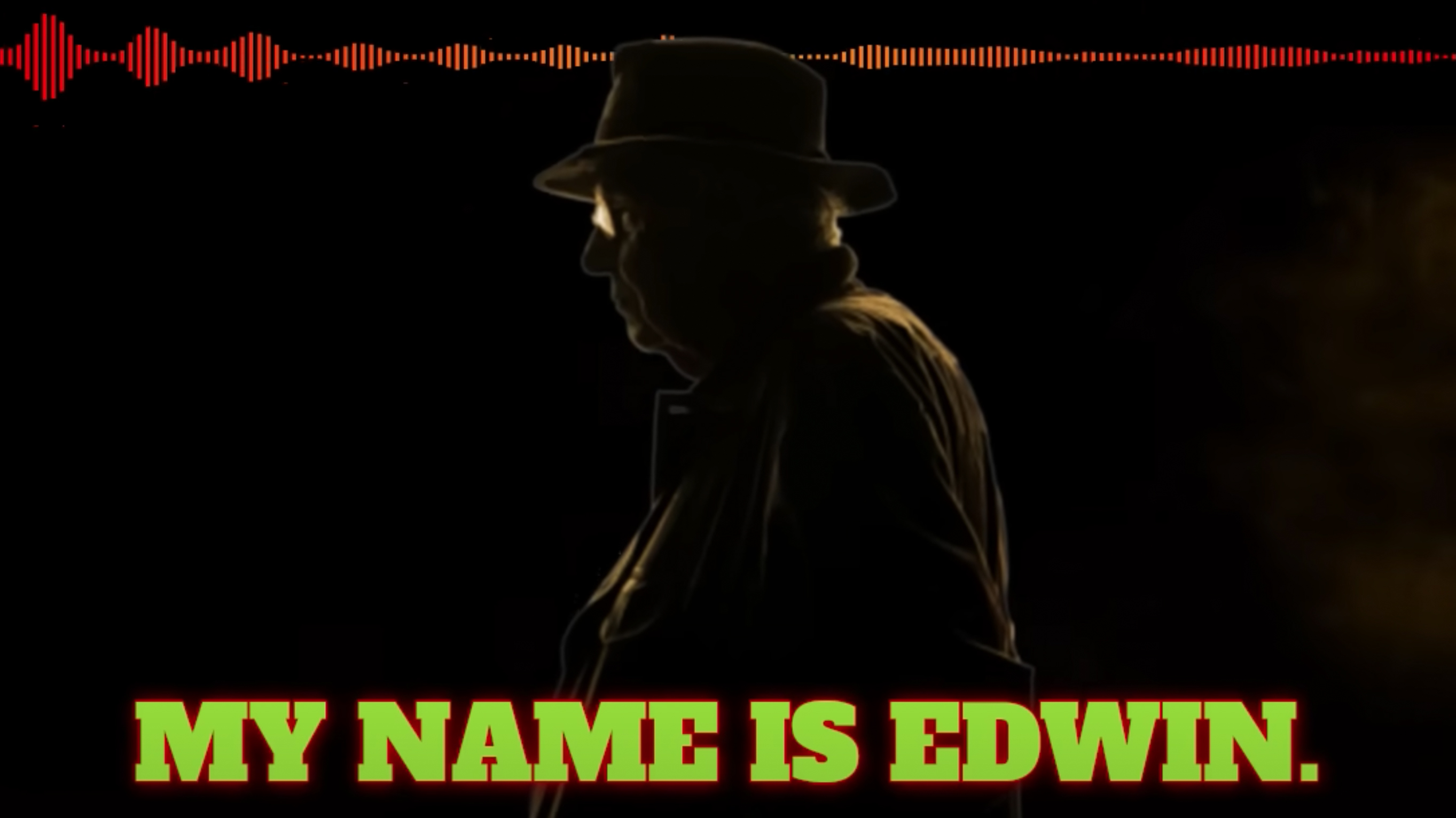 My Name is Edwin