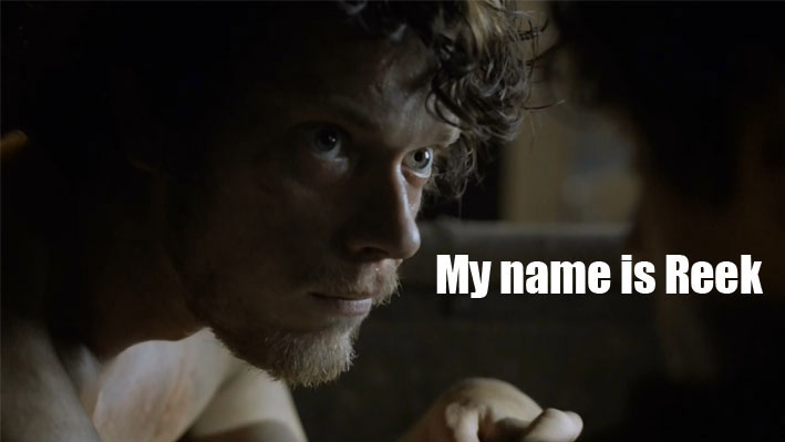 My Name Is Reek Meme Template