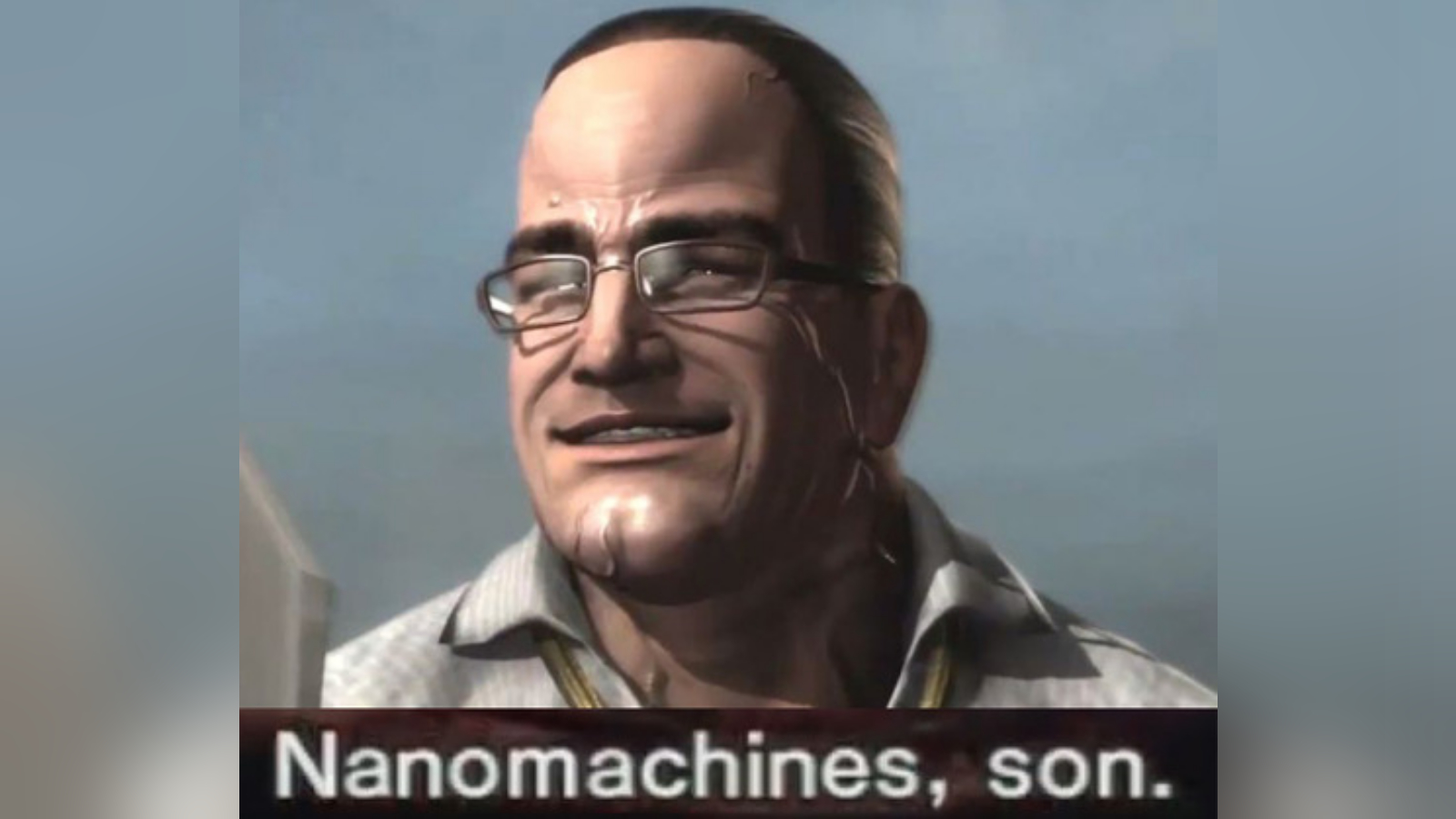 Nanomachines, Son Meme Template