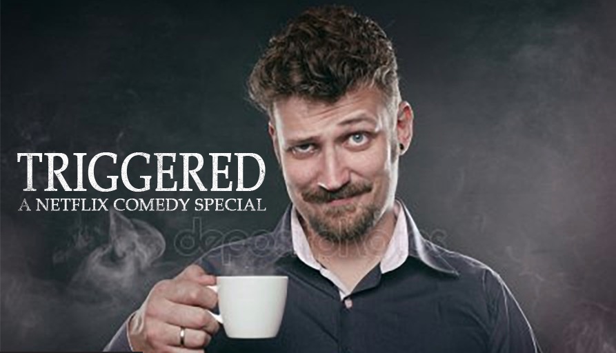 Netflix "Triggered" Specials