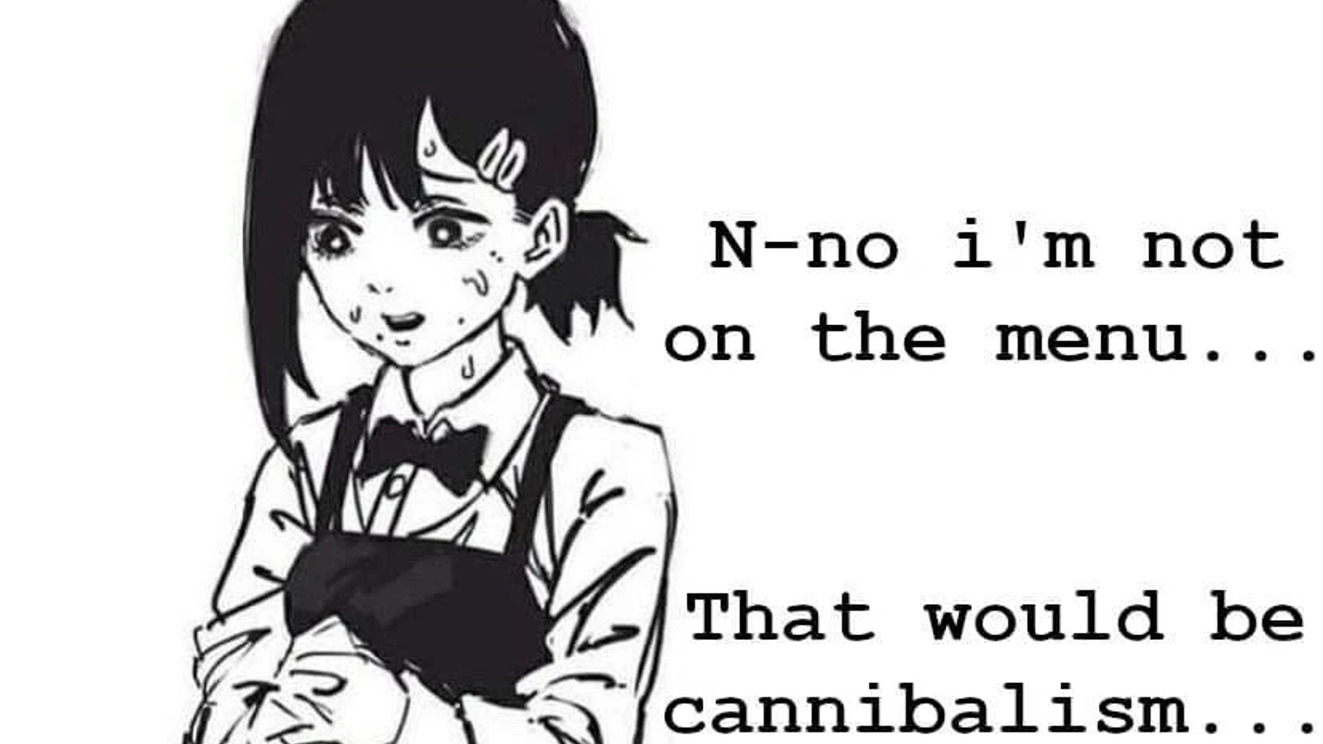 No I'm Not On the Menu Meme Template