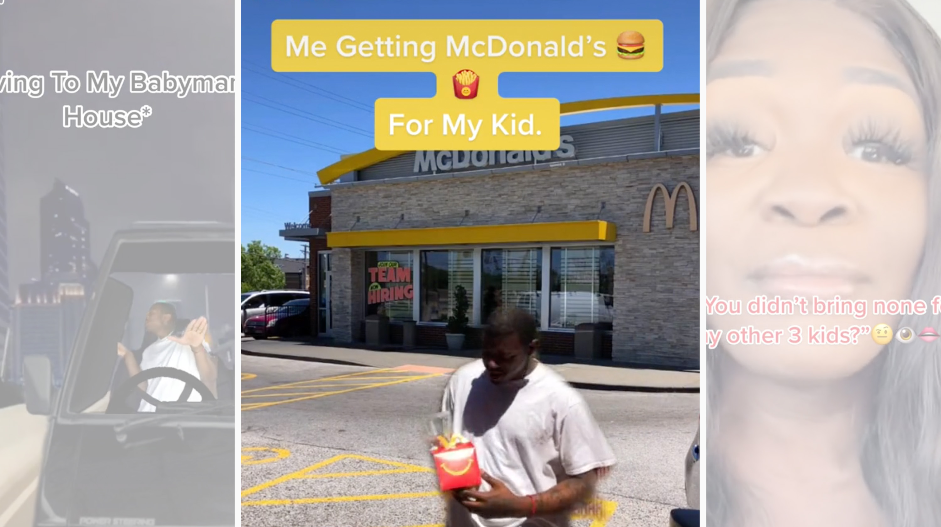 No McDonald's For Your Baby Mama's Other Three Kids