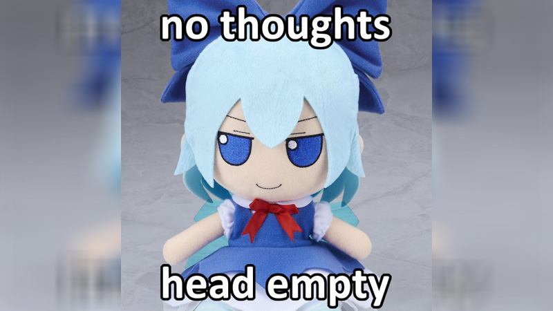 No Thoughts Head Empty Meme Template