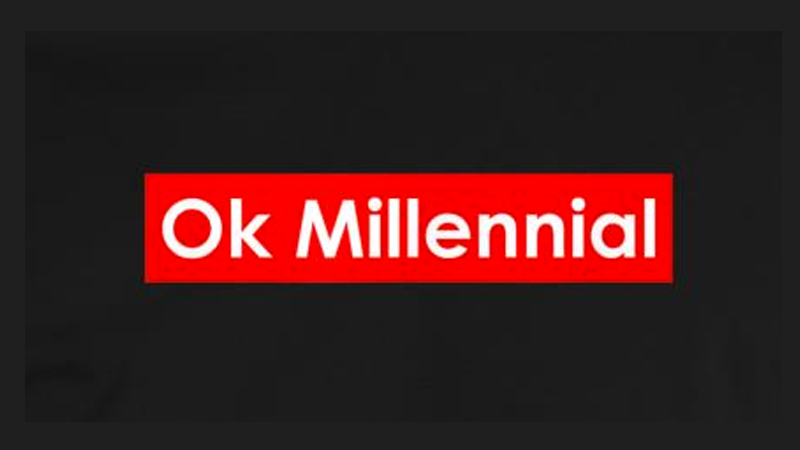 Ok Millennial