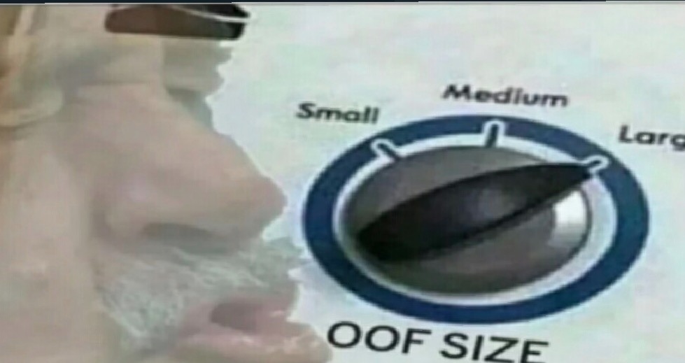 Oof Size Large Meme Template