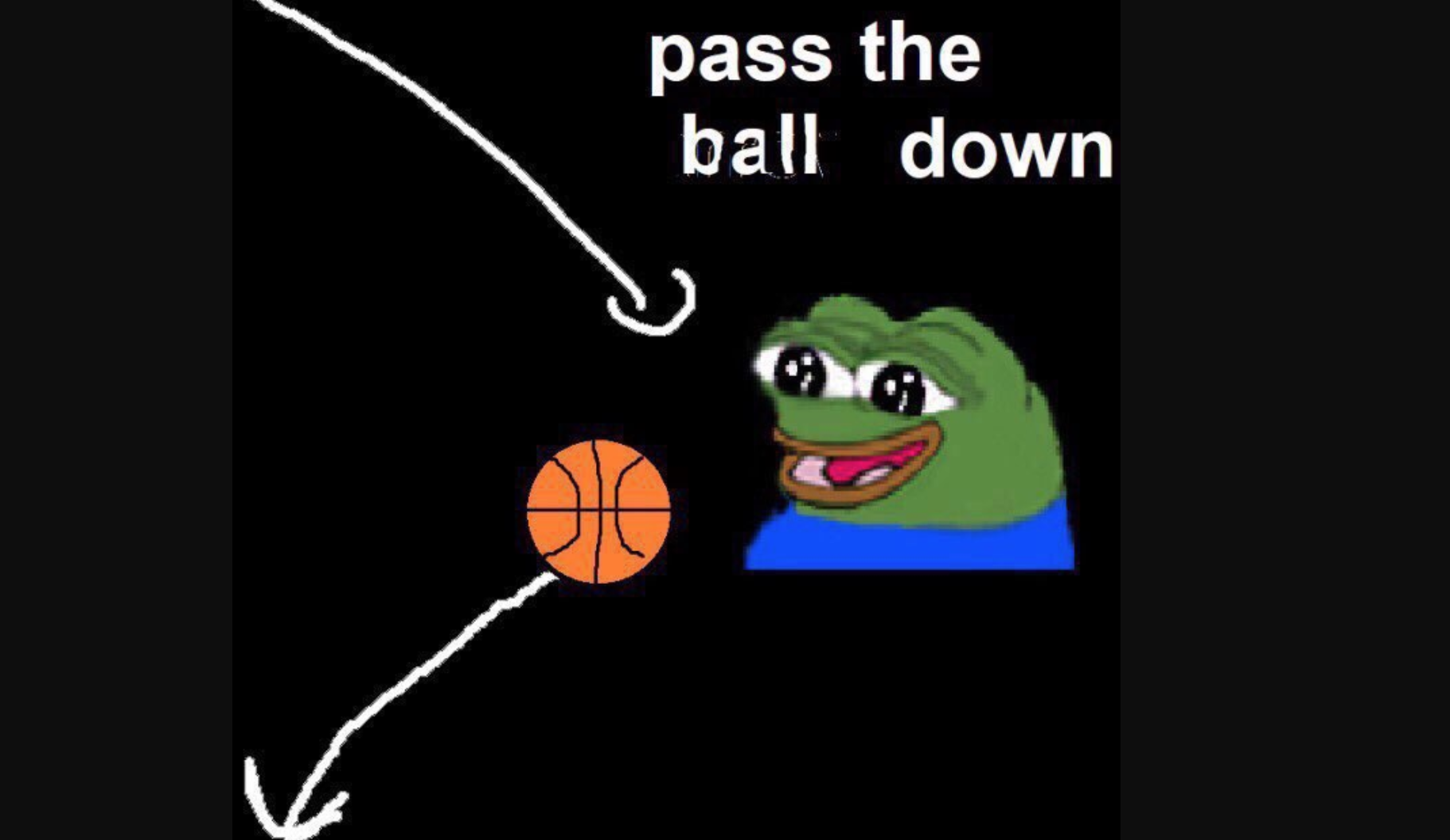 Pass The Ball Down Meme Template