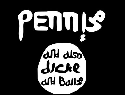 Pennis and Also Dicke and Balls Meme Template