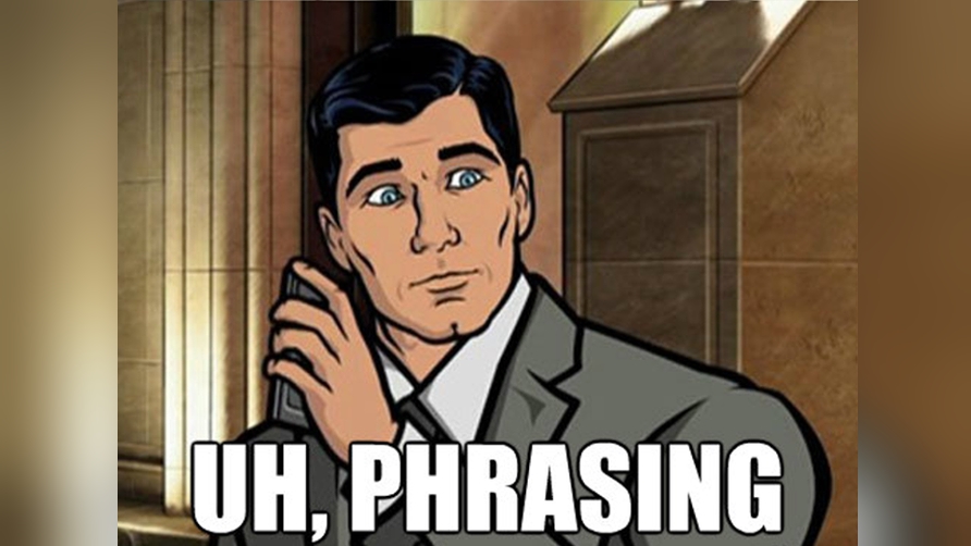 Phrasing Meme Template