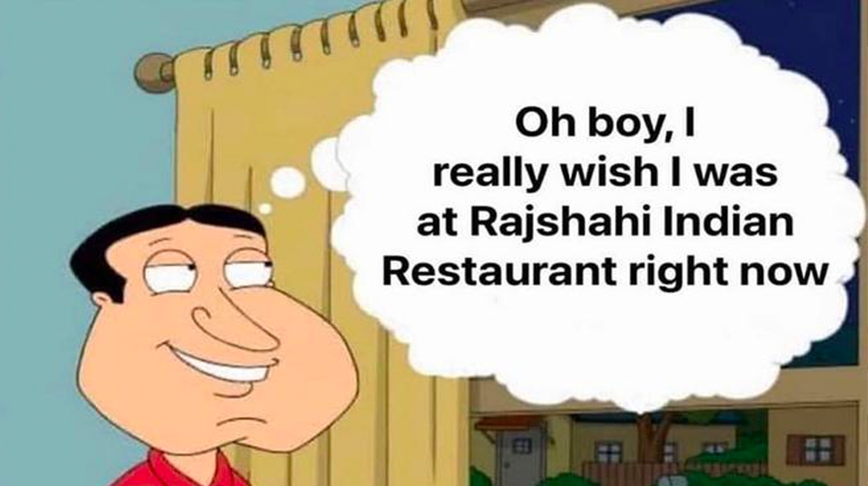 Rajshahi Indian Restaurant Meme Template