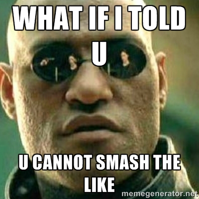 Smash the Like