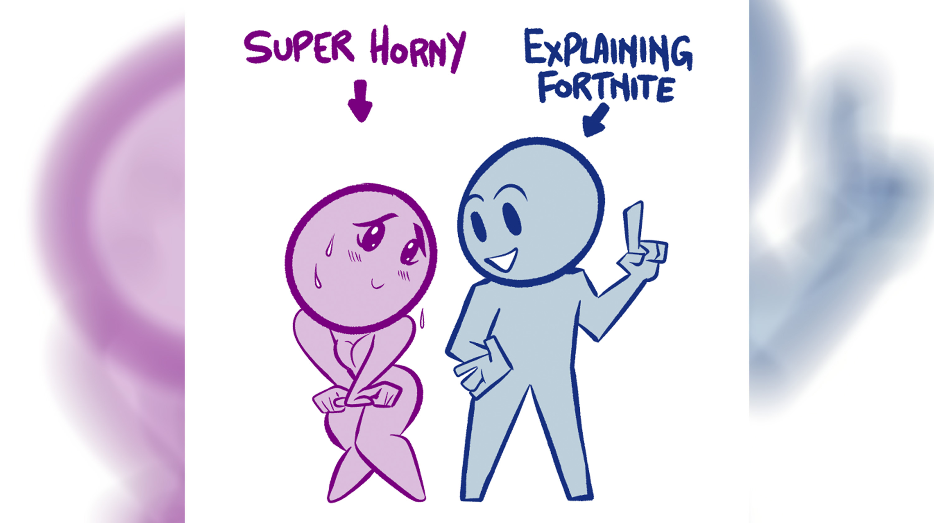 Super Horny / Explaining