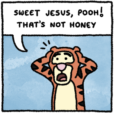 Sweet Jesus, Pooh! That's Not Honey! Meme Template