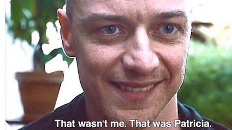 That Wasn't Me, That Was Patricia Meme Template