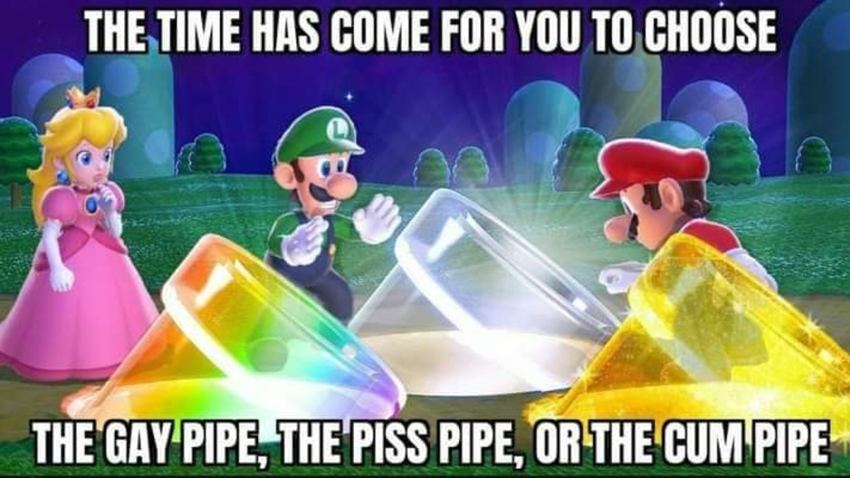 The Gay Pipe, the Piss Pipe or the Cum Pipe Meme Template
