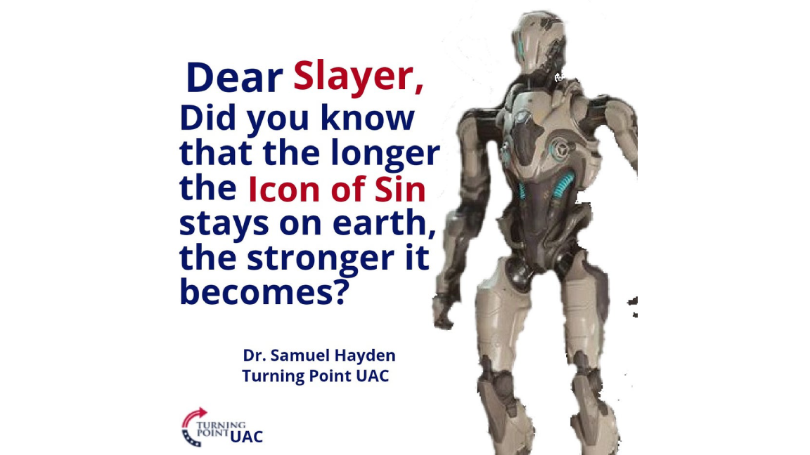 The Longer The Icon of Sin Is on Earth, The Stronger It Will Become