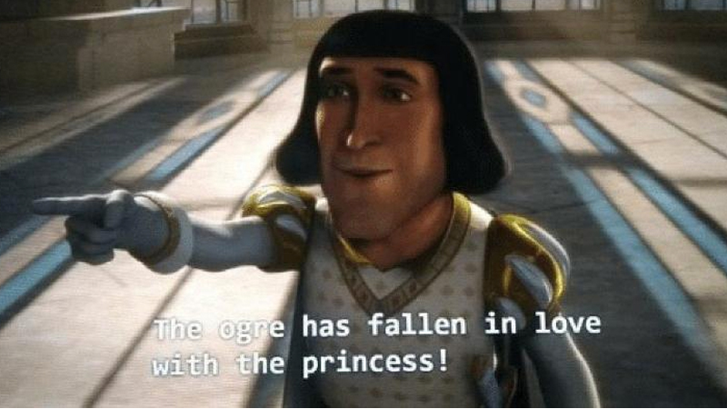 The Ogre Has Fallen In Love With the Princess Meme Template