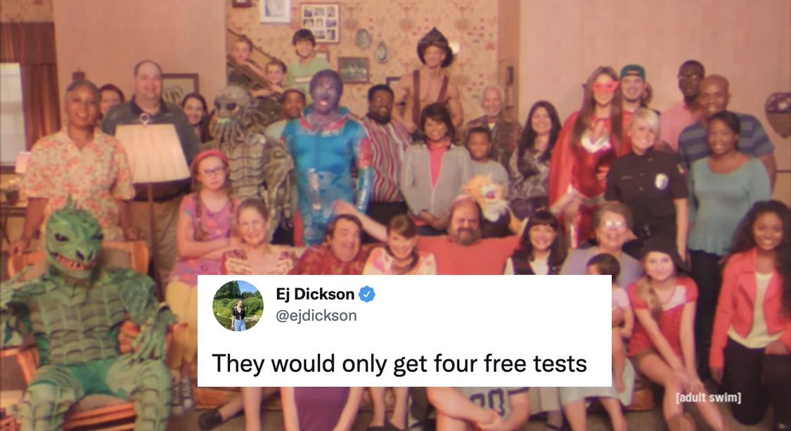They Would Only Get Four Free Tests Meme Template