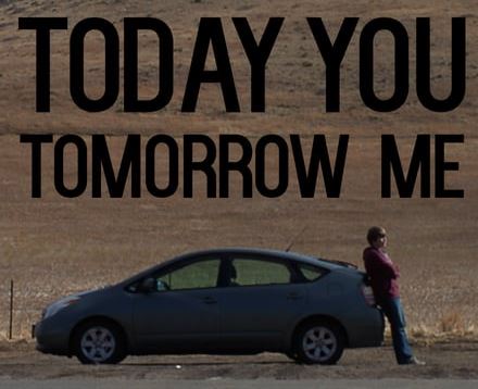 Today You, Tomorrow Me Meme Template