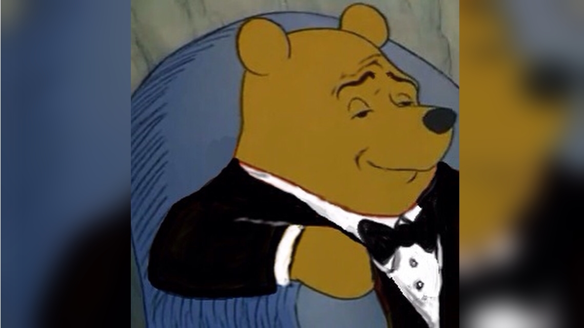 Tuxedo Winnie the Pooh Meme Template