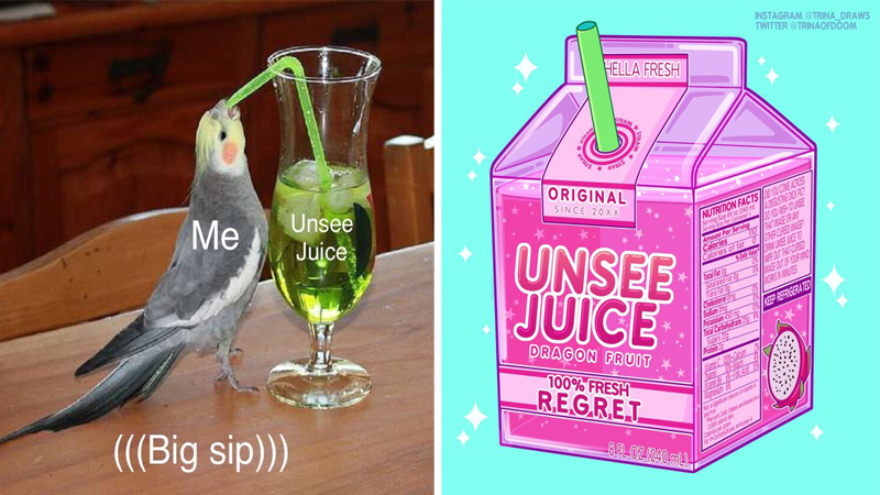 Unsee Juice