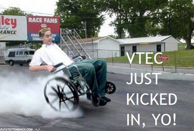 VTEC just kicked in, yo!