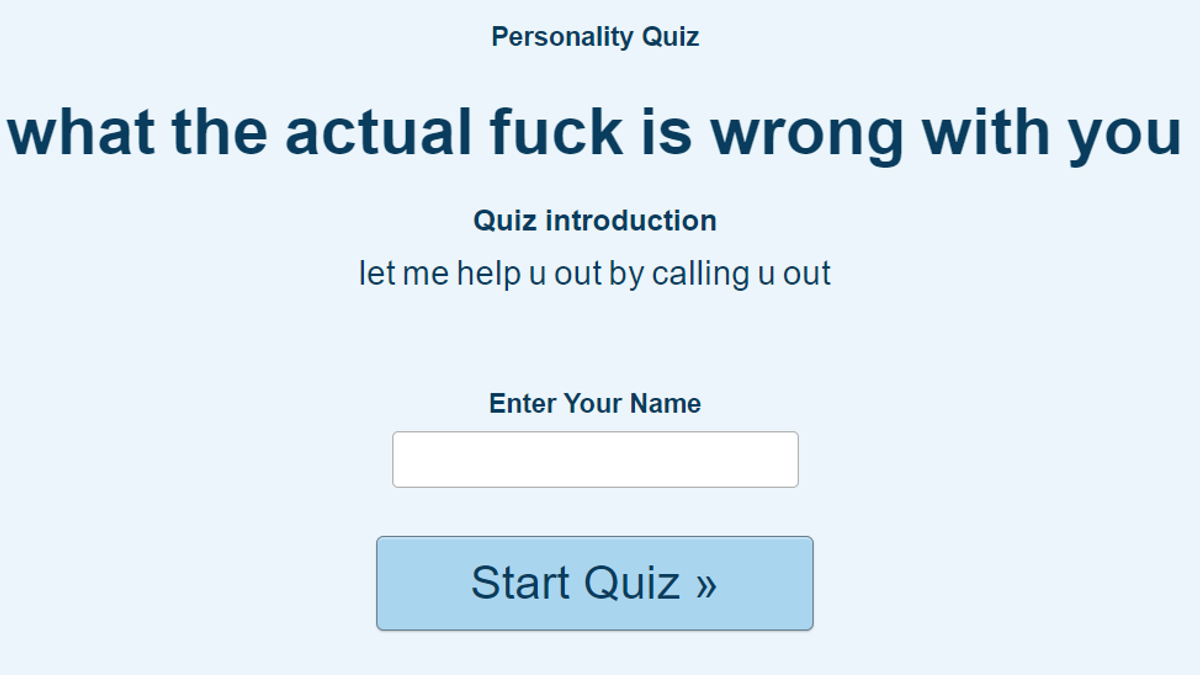 What the Actual Fuck is Wrong With You Quiz