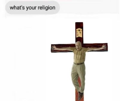 What's Your Religion Meme Template