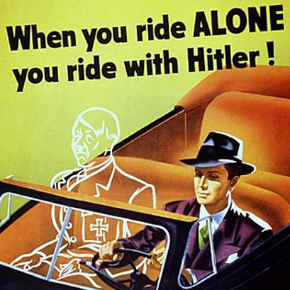 When You Ride Alone, You Ride with Hitler Meme Template