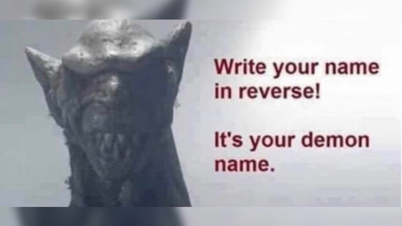 Write Your Name In Reverse! It’s Your Demon Name Meme Template