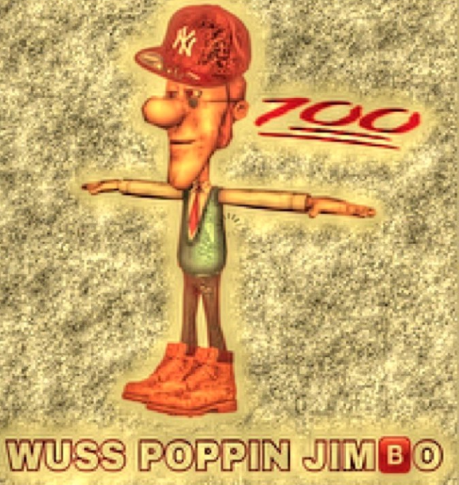 Wuss Poppin Jimbo Meme Template