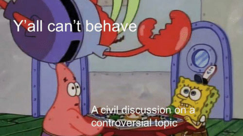 Y'all Can't Behave Meme Template