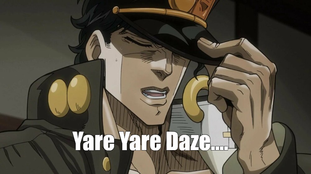 Yare Yare Daze Meme Template
