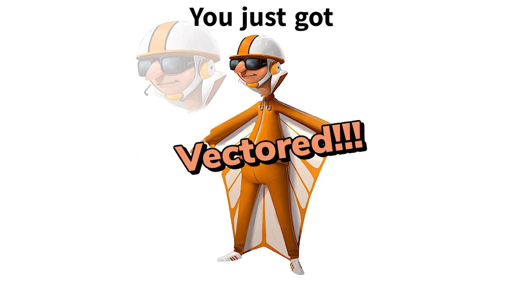 You Just Got Vectored Meme Template