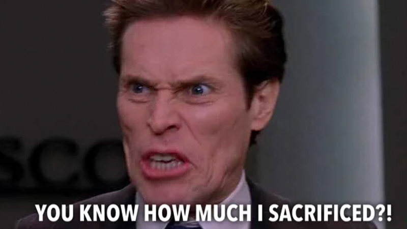 You Know How Much I Sacrificed