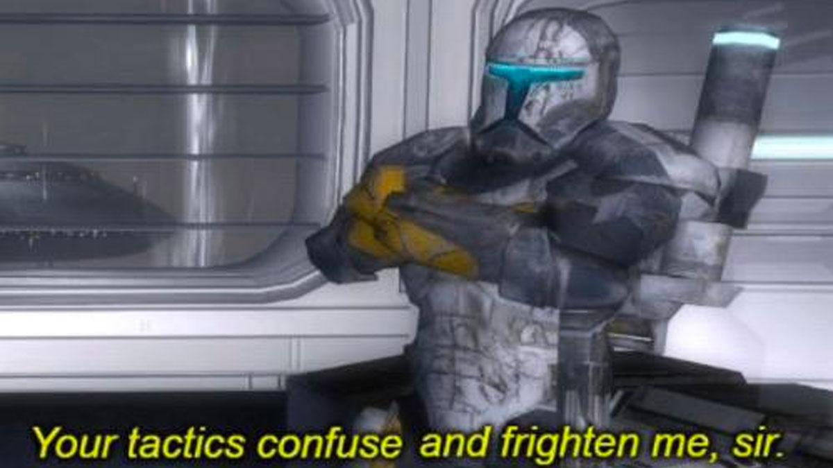 Your Tactics Confuse and Frighten Me, Sir Meme Template