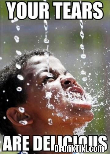 Your Tears are Delicious